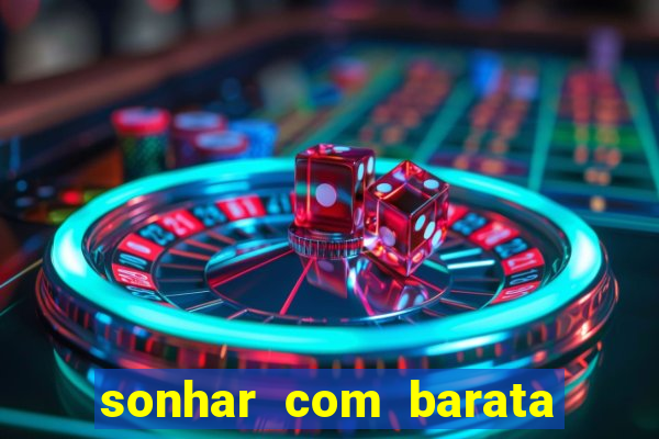 sonhar com barata jogo do bicho